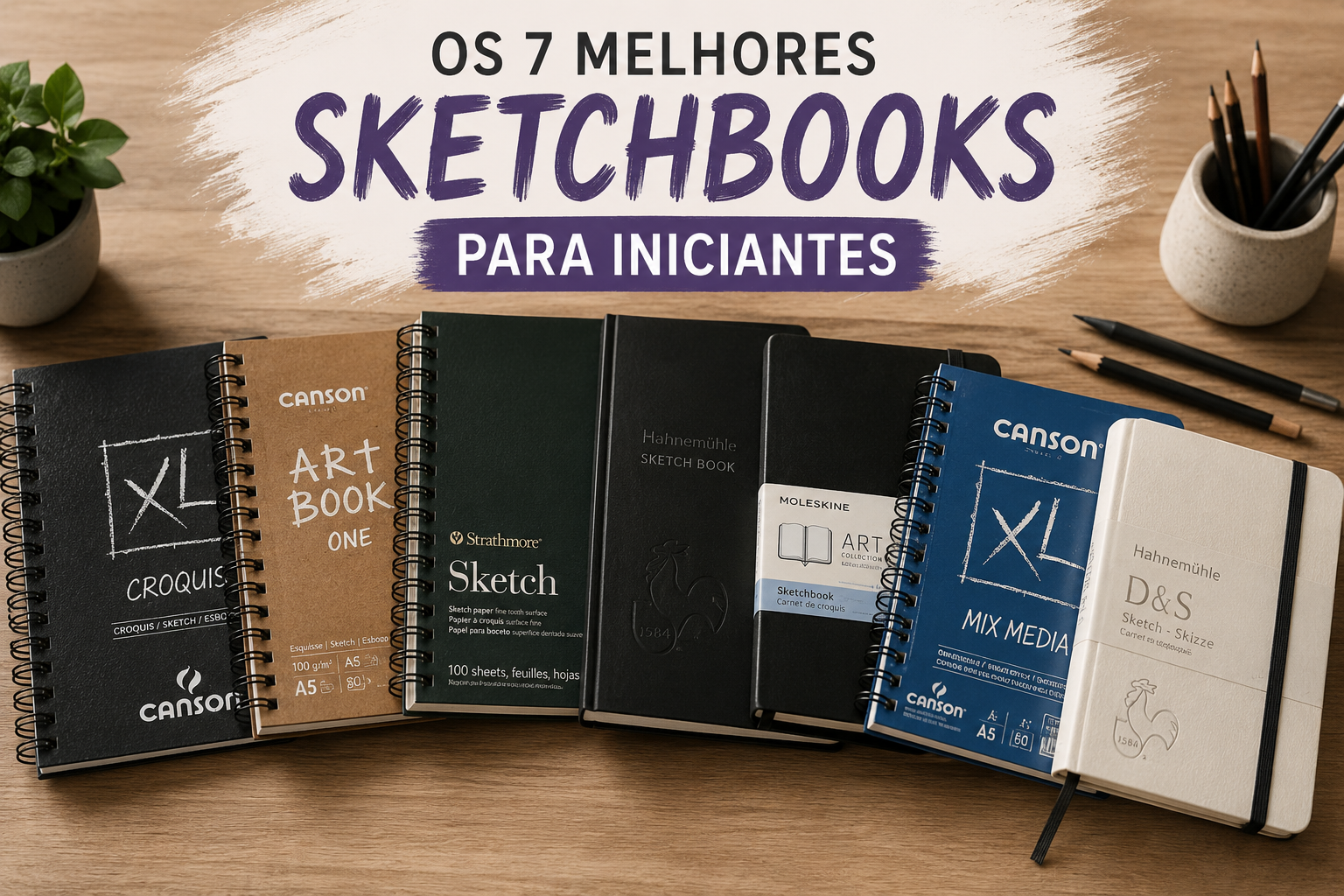 Os 7 Melhores Sketchbooks para Iniciantes em 2026